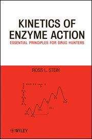 Kinetics of Enzyme Action : Essential Principles for Drug Hunters cover image cdn
