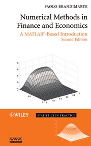 Numerical Methods in Finance and Economics : A MATLAB-Based Introduction cover image cdn