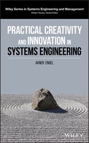 Practical Creativity and Innovation in Systems Engineering cover image cdn