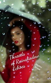 Threads of Rainshadow Echoes cover image cdn
