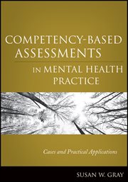 Competency-Based Assessments in Mental Health Practice : Cases and Practical Applications cover image cdn
