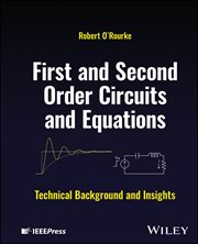 First and Second Order Circuits and Equations : Technical Background and Insights cover image cdn
