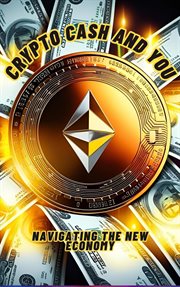 Crypto, Cash and You cover image cdn