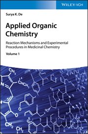 Applied Organic Chemistry : Reaction Mechanisms and Experimental Procedures in Medicinal Chemistry cover image cdn