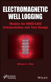 Electromagnetic Well Logging : Models for MWD / LWD Interpretation and Tool Design cover image cdn