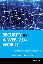 Security in a Web 2.0+ World : A Standards-Based Approach cover image cdn