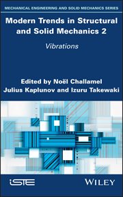 Modern Trends in Structural and Solid Mechanics 2 : Vibrations cover image cdn