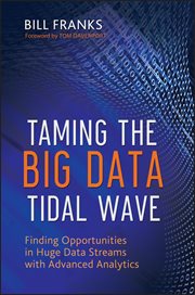 Taming the Big Data Tidal Wave : Finding Opportunities in Huge Data Streams with Advanced Analytics cover image cdn