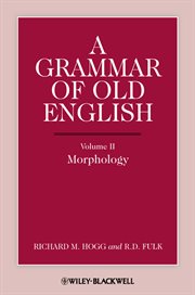 A Grammar of Old English, Volume 2 : Morphology cover image cdn