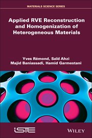Applied RVE Reconstruction and Homogenization of Heterogeneous Materials cover image cdn