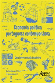 Economia Política Portuguesa Contemporânea: Uma Breve Mirada Brasileira cover image cdn