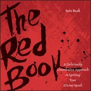 The Red Book : A Deliciously Unorthodox Approach to Igniting Your Divine Spark cover image cdn