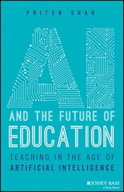 AI and the Future of Education : Teaching in the Age of Artificial Intelligence cover image cdn