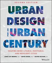Urban Design for an Urban Century : Shaping More Livable, Equitable, and Resilient Cities cover image cdn