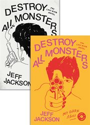 Destroy All Monsters : The Last Rock Novel cover image cdn