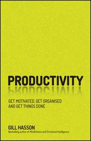 Productivity : Get Motivated, Get Organised and Get Things Done cover image cdn