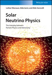 Solar Neutrino Physics : The Interplay between Particle Physics and Astronomy cover image cdn