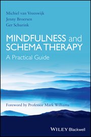 Mindfulness and Schema Therapy : A Practical Guide cover image cdn