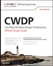 CWDP Certified Wireless Design Professional Official Study Guide : Exam PW0-250 cover image cdn