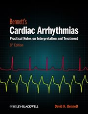 Bennett's Cardiac Arrhythmias : Practical Notes on Interpretation and Treatment cover image cdn