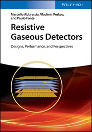 Resistive Gaseous Detectors : Designs, Performance, and Perspectives cover image cdn
