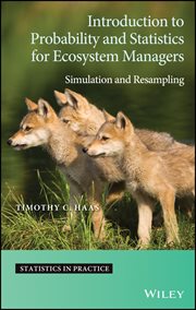 Introduction to Probability and Statistics for Ecosystem Managers : Simulation and Resampling cover image cdn