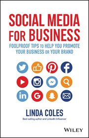 Social Media for Business : Foolproof Tips to Help You Promote Your Business or Your Brand cover image cdn