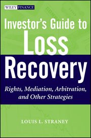 Investor's Guide to Loss Recovery : Rights, Mediation, Arbitration, and other Strategies cover image cdn