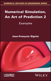 Numerical Simulation, an Art of Prediction, Volume 2 : Examples cover image cdn