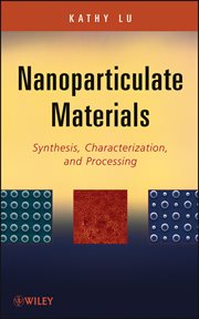 Nanoparticulate Materials : Synthesis, Characterization, and Processing cover image cdn
