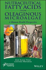 Nutraceutical Fatty Acids From Oleaginous Microalgae : A Human Health Perspective cover image cdn