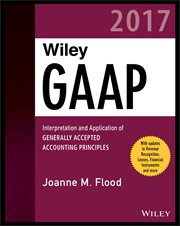 Wiley GAAP 2017 : Interpretation and Application of Generally Accepted Accounting Principles cover image cdn
