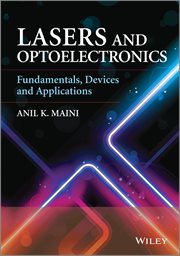 Lasers and Optoelectronics : Fundamentals, Devices and Applications cover image cdn