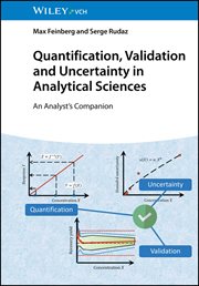 Quantification, Validation and Uncertainty in Analytical Sciences : An Analyst's Companion cover image cdn