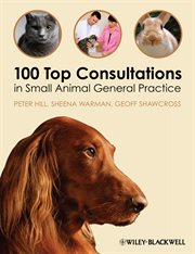 100 Top Consultations in Small Animal General Practice cover image cdn