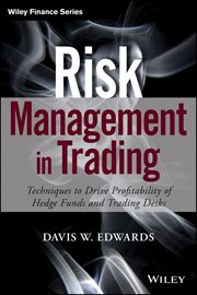 Risk Management in Trading : Techniques to Drive Profitability of Hedge Funds and Trading Desks cover image cdn