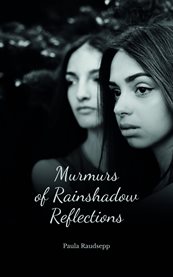 Murmurs of Rainshadow Reflections cover image cdn
