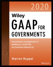Wiley GAAP for Governments 2020 : Interpretation and Application of Generally Accepted Accounting Principles for State and Local Gover cover image cdn