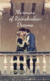 Murmurs of Rainshadow Dreams cover image cdn