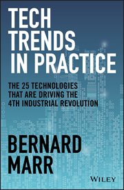 Tech Trends in Practice : The 25 Technologies that are Driving the 4th Industrial Revolution cover image cdn
