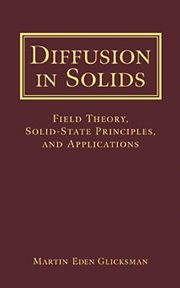 Diffusion in Solids : Field Theory, Solid-State Principles, and Applications cover image cdn