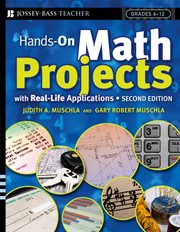 Hands-On Math Projects With Real-Life Applications : Grades 6-12 cover image cdn