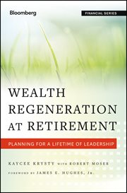Wealth Regeneration at Retirement : Planning for a Lifetime of Leadership cover image cdn
