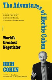 The Adventures of Herbie Cohen : World's Greatest Negotiator cover image cdn
