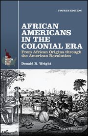 African Americans in the Colonial Era : From African Origins through the American Revolution cover image cdn