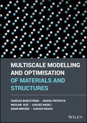 Multiscale Modelling and Optimisation of Materials and Structures cover image cdn