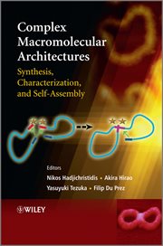Complex Macromolecular Architectures : Synthesis, Characterization, and Self-Assembly cover image cdn
