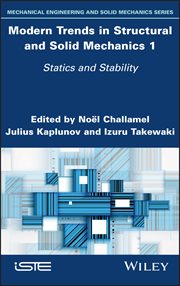 Modern Trends in Structural and Solid Mechanics 1 : Statics and Stability cover image cdn