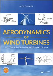 Aerodynamics of Wind Turbines : A Physical Basis for Analysis and Design cover image cdn
