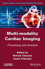 Multi-modality Cardiac Imaging : Processing and Analysis cover image cdn